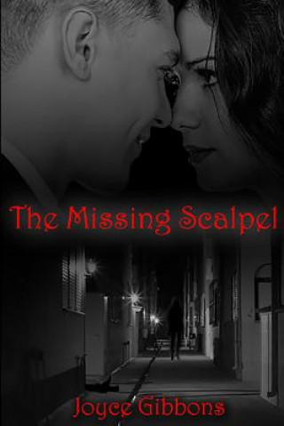 Book The Missing Scalpel Joyce Gibbons