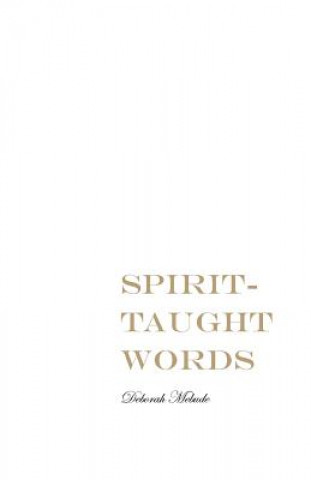 Kniha Spirit-taught Words Deborah Mebude