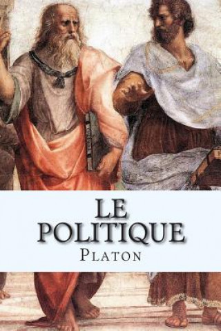 Kniha Le Politique M Platon