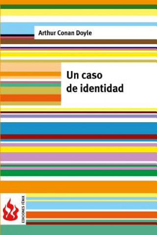 Kniha Un caso de identidad: (low cost). Edición limitada Arthur Conan Doyle