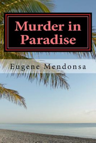 Book Murder in Paradise Eugene L Mendonsa