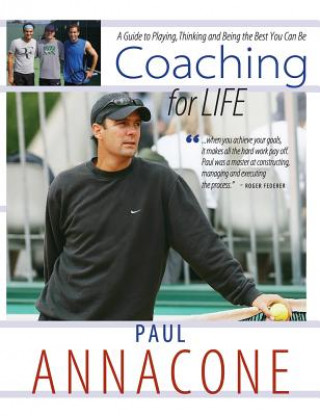 Książka Coaching For Life Paul Annacone