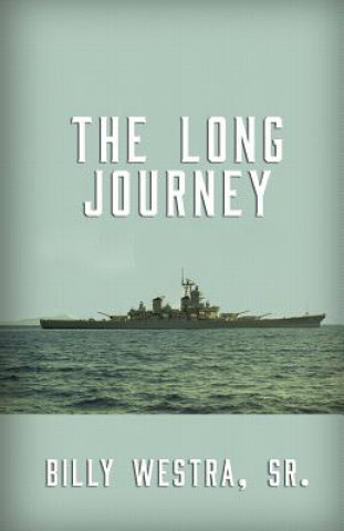 Kniha The Long Journey Billy Westra Sr