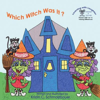 Knjiga Which Witch Was It? Kristin Schmalzbauer