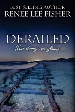 Βιβλίο Derailed Renee Lee Fisher