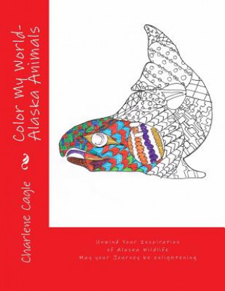 Książka Color My World Alaska Animals Charlene Cagle