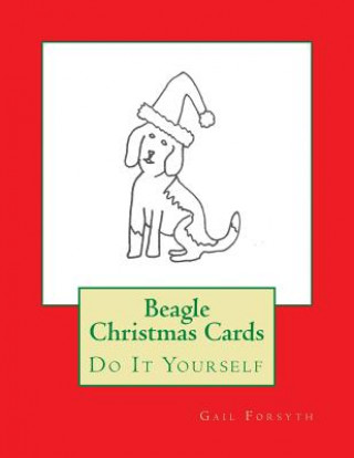 Книга Beagle Christmas Cards: Do It Yourself Gail Forsyth