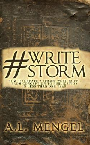 Knjiga #Writestorm A L Mengel