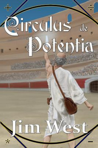 Kniha Circulus de Potentia Special Edition Jim West