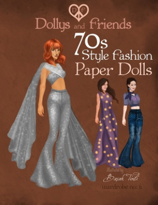 Buch Dollys and Friends 70s Style Fashion Paper Dolls: Wardrobe No: 6 Basak Tinli