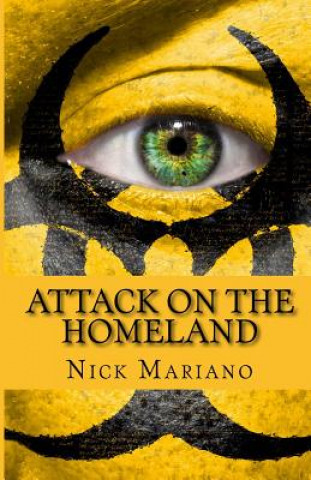 Kniha Attack on the Homeland Nick Mariano