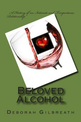 Carte Beloved Alcohol Deborah Gilbreath