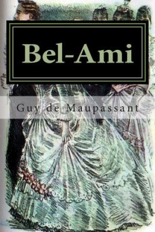 Kniha Bel-Ami Guy de Maupassant