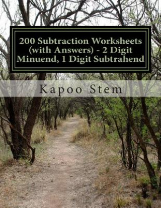 Carte 200 Subtraction Worksheets (with Answers) - 2 Digit Minuend, 1 Digit Subtrahend: Maths Practice Workbook Kapoo Stem