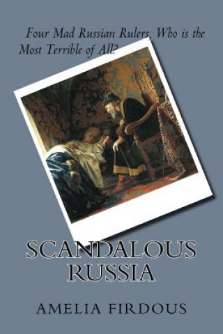 Buch Scandalous Russia Amelia H Firdous