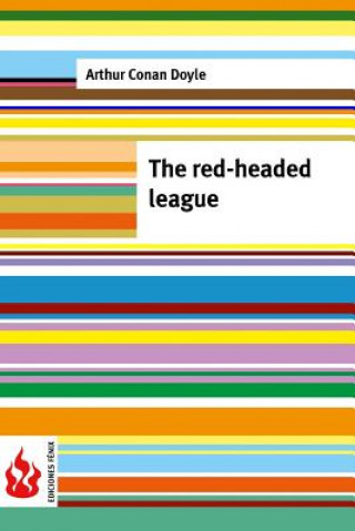 Carte The red-headed league: (low cost). limited edition Arthur Conan Doyle