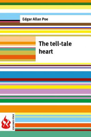 Könyv The tell-tale heart: (low cost). limited edition Edgar Allan Poe
