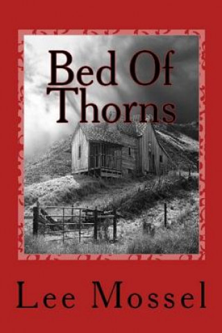 Kniha Bed of Thorns Lee Mossel