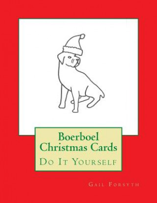 Buch Boerboel Christmas Cards: Do It Yourself Gail Forsyth