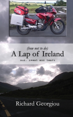 Książka (how not to do) A Lap of Ireland MR Richard J Georgiou