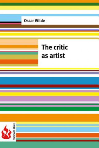 Carte The critic as artist: (low cost). limited edition Oscar Wilde