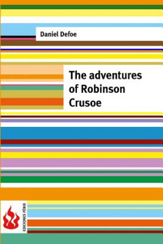 Książka The adventures of Robinson Crusoe: (low cost). limited edition Daniel Defoe