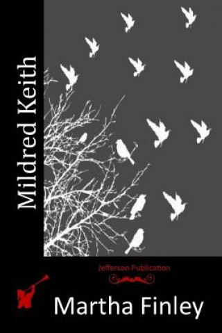 Book Mildred Keith Martha Finley