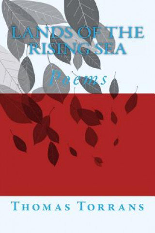 Kniha Land of the Rising Sea: Poems Thomas Torrans