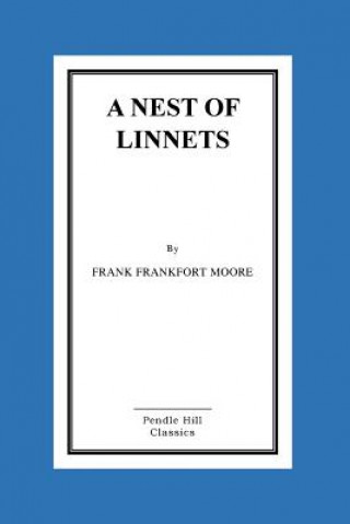 Carte A Nest of Linnets Frank Frankfort Moore