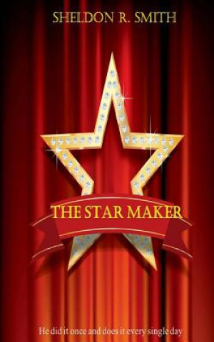 Knjiga The Star Maker Sheldon R Smith