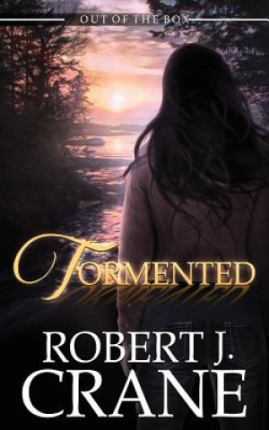 Knjiga Tormented Robert J Crane