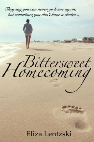 Buch Bittersweet Homecoming Eliza Lentzski