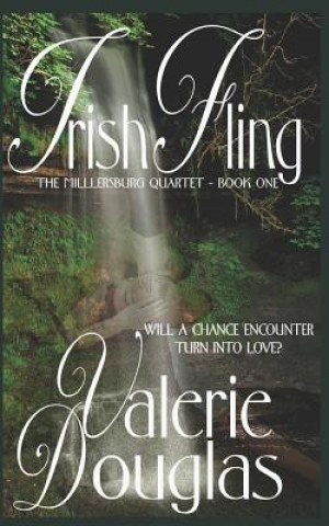 Buch Irish Fling: Book One of The Millersburg Quartet Valerie Douglas