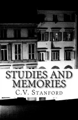 Książka Studies and Memories C V Stanford