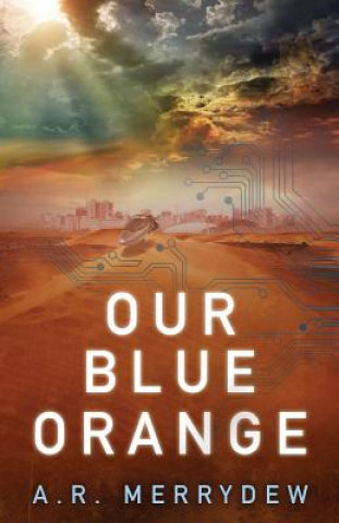 Libro Our Blue Orange A R Merrydew