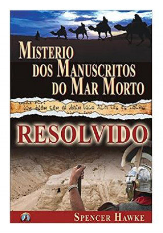 Könyv Misterio do Manuscritos do Mar Morto - Resolvido (Large Font) Spencer Hawke