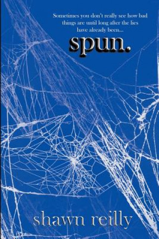 Book Spun Shawn Reilly