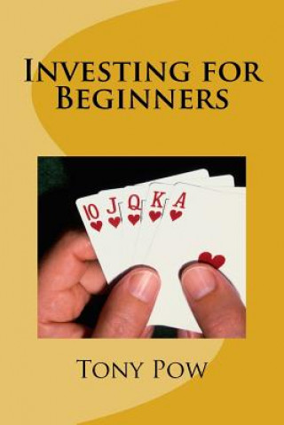 Kniha Investing for Beginners Tony Pow