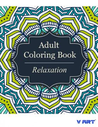 Könyv Adult Coloring Book Tanakorn Suwannawat