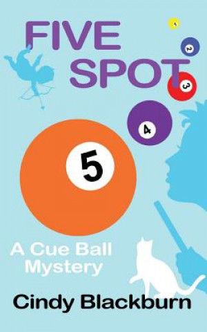 Knjiga Five Spot Cindy Blackburn