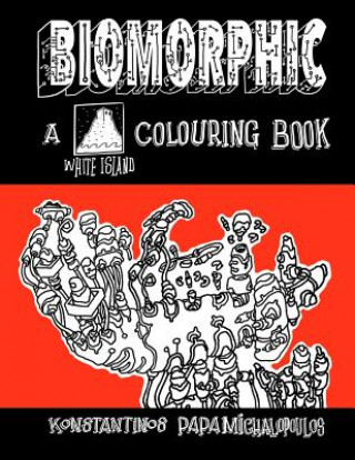 Kniha Biomorphic: A colouring book MR Konstantinos Papamichalopoulos