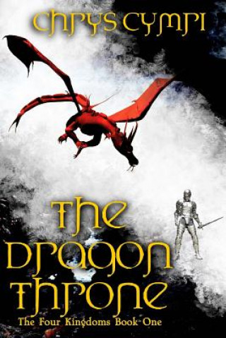 Kniha The Dragon Throne Chrys Cymri