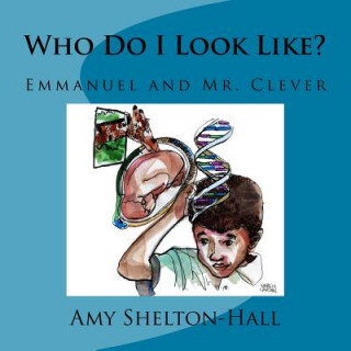 Libro Who Do I Look Like? Amy Shelton-Hall