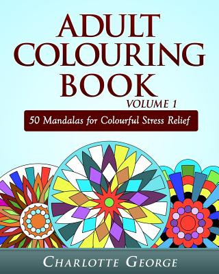 Book Adult Colouring Book Volume 1 Charlotte George