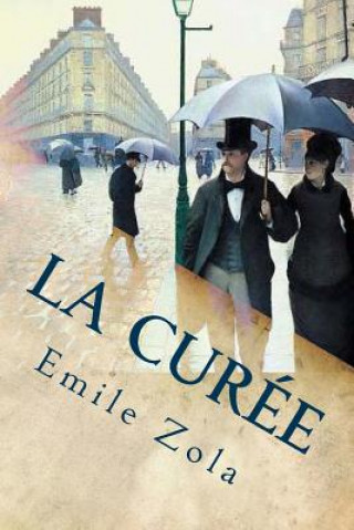 Knjiga La Curee M Emile Zola
