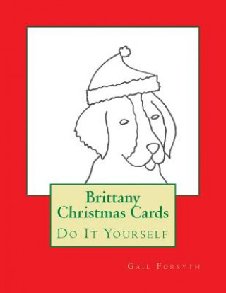 Βιβλίο Brittany Christmas Cards: Do It Yourself Gail Forsyth