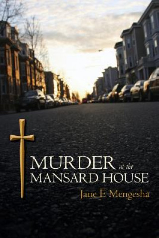 Carte Murder at the Mansard House: A Detective David MacDonald Murder Mystery Jane E Mengesha