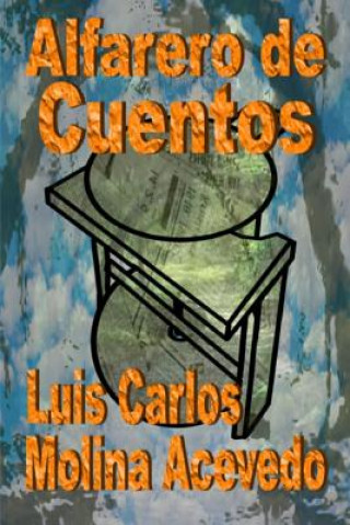 Livre Alfarero de Cuentos Luis Carlos Molina Acevedo