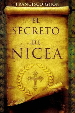 Kniha El secreto de Nicea F Gijon