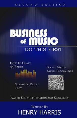 Buch Business of Music: Do This First Henry Harris